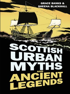 cover image of Scottish Urban Myths and Ancient Legends